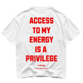 Camiseta oversize ACCESS TO MY ENERGY IS A PRIVILEGE de FLIRTEO en algodón 220gr con diseño exclusivo