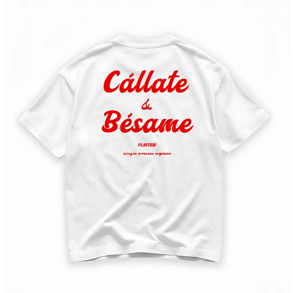 Camiseta oversize CÁLLATE Y BÉSAME de FLIRTEO 