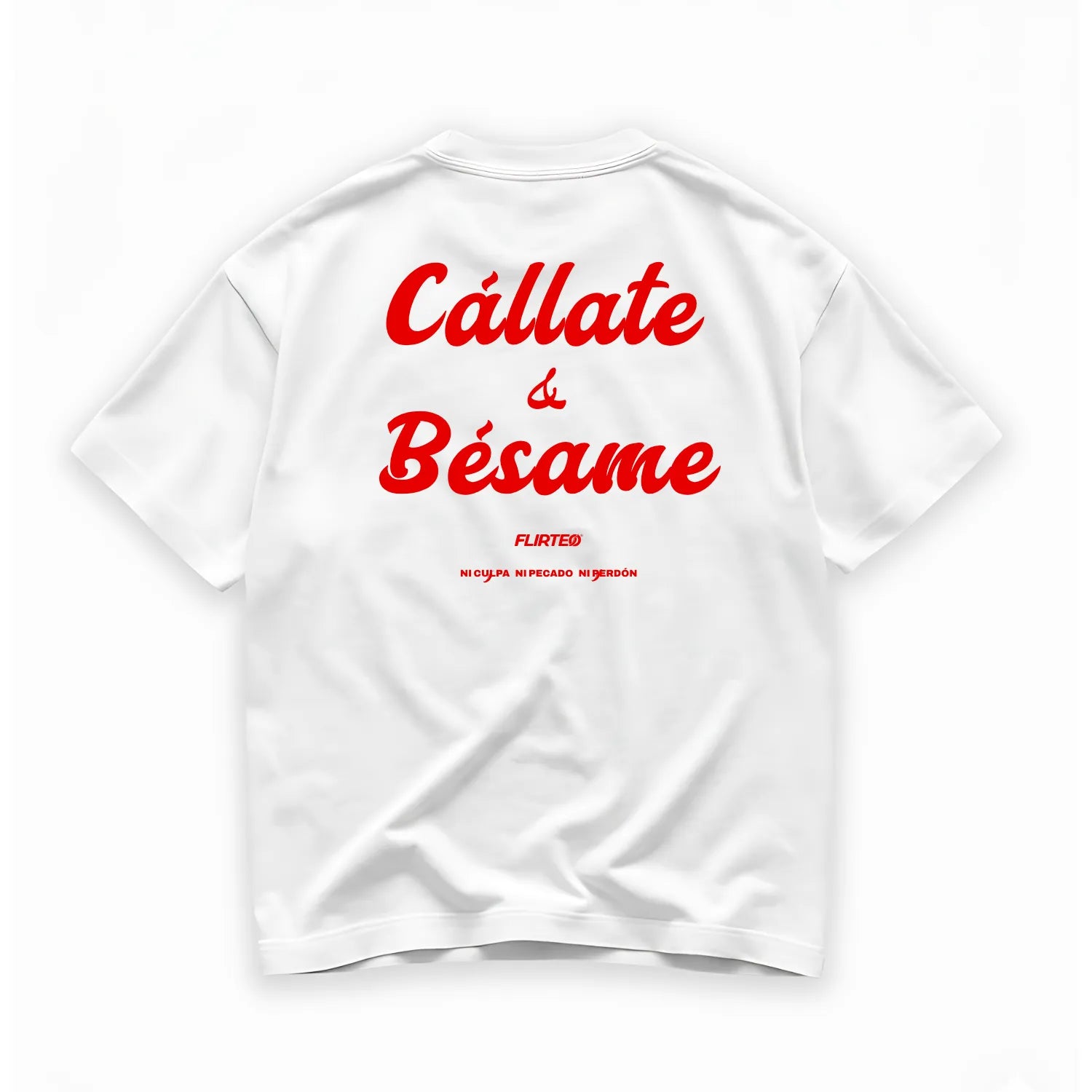Camiseta oversize CÁLLATE Y BÉSAME de FLIRTEO 